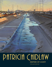 Load image into Gallery viewer, Patricia Chidlaw: Empire of Light