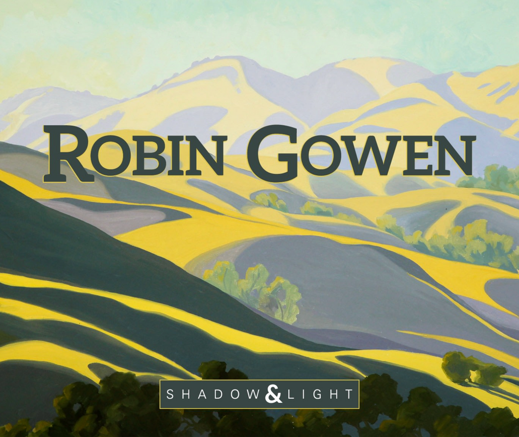 Robin Gowen: Shadow and Light